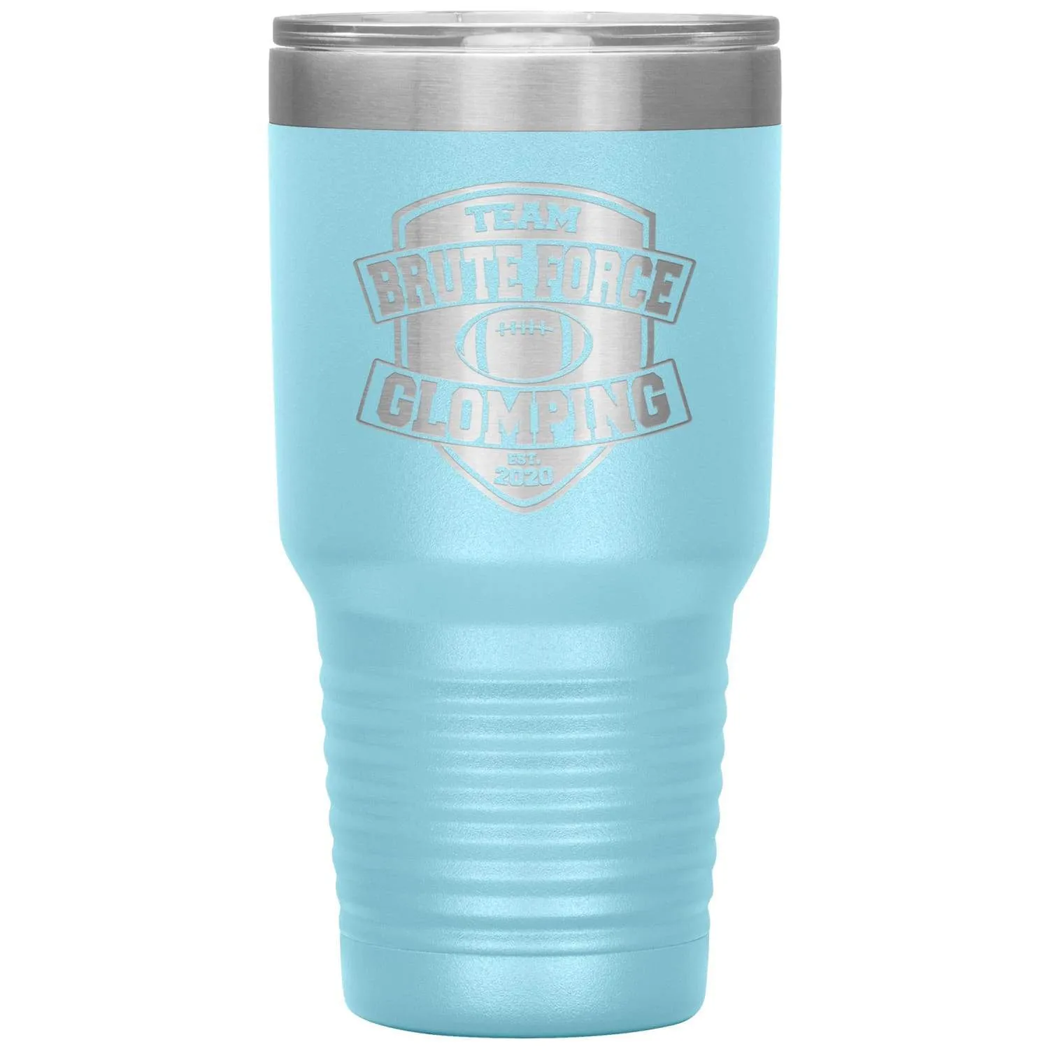 Chatty Fam Brute Force Glomping 30oz Vacuum Tumbler