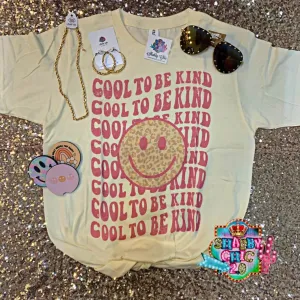 Cool To Be Kind Tee