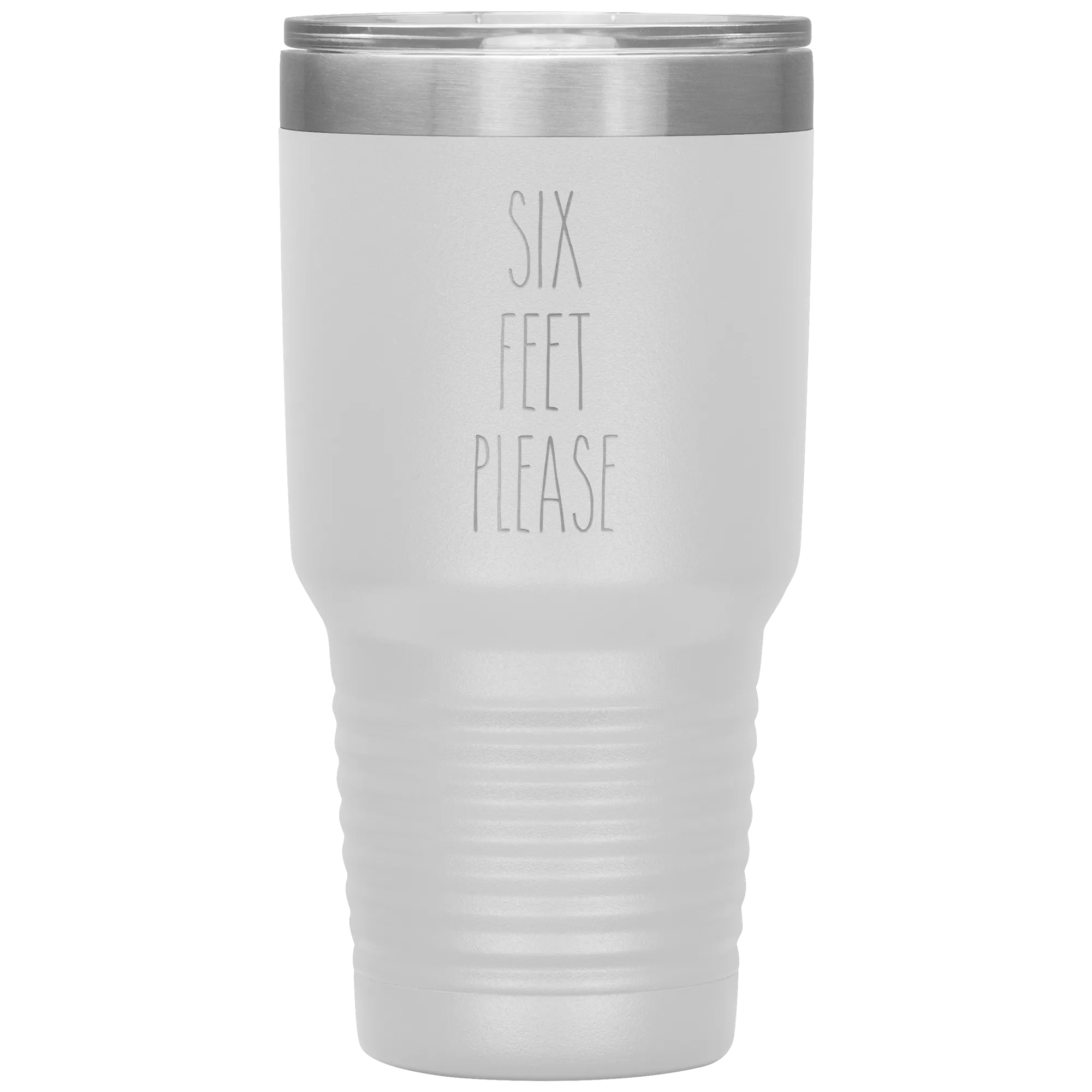 Six Feet Please Six Feet Away Six Feet Apart Funny 2020 Quarantine Social Distancing Gift Tumbler Insulated Travel Coffee Cup BPA Free