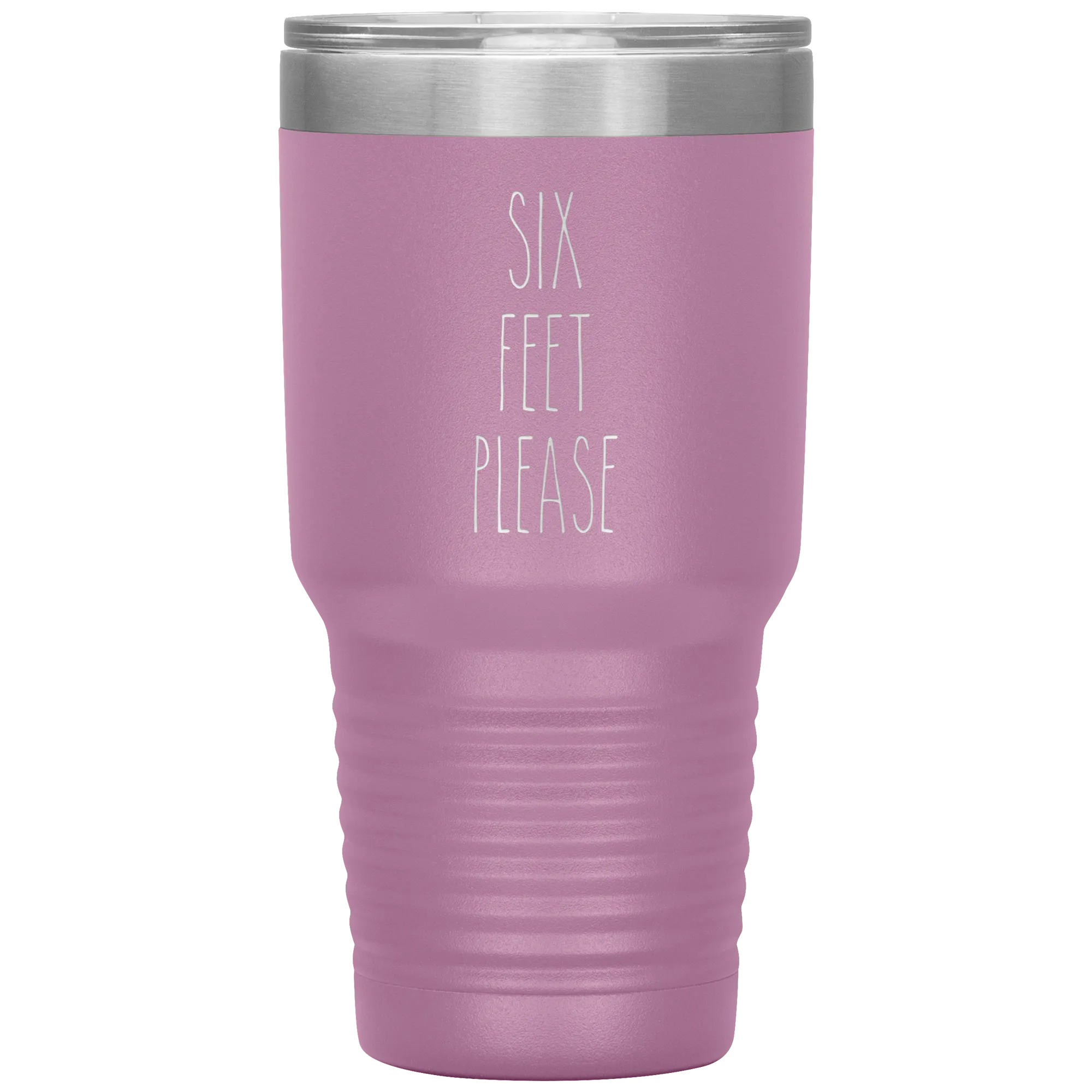 Six Feet Please Six Feet Away Six Feet Apart Funny 2020 Quarantine Social Distancing Gift Tumbler Insulated Travel Coffee Cup BPA Free