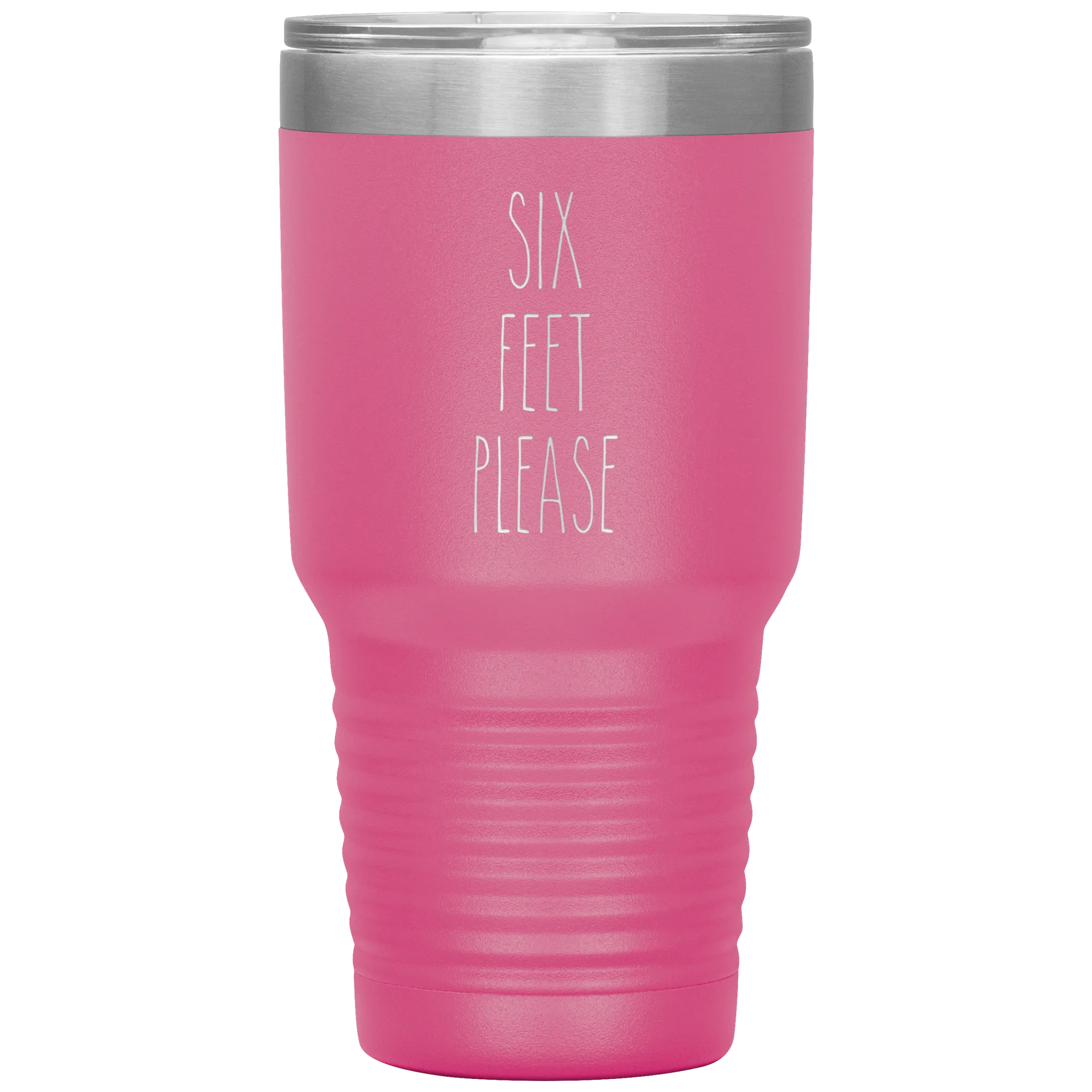 Six Feet Please Six Feet Away Six Feet Apart Funny 2020 Quarantine Social Distancing Gift Tumbler Insulated Travel Coffee Cup BPA Free