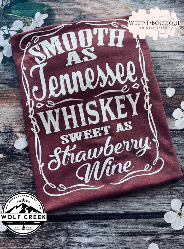 Smooth As Tennessee Whiskey