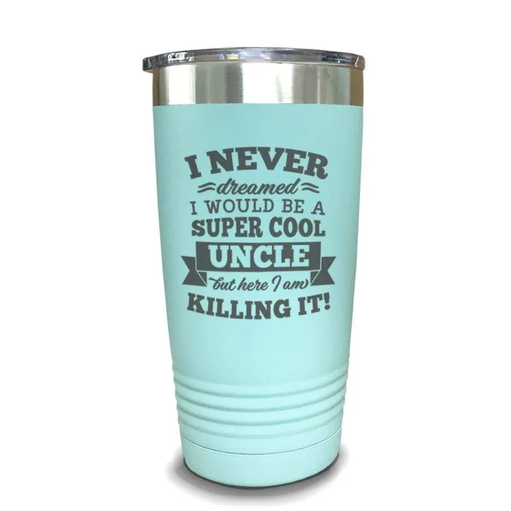 Super Cool Uncle Engraved Tumbler
