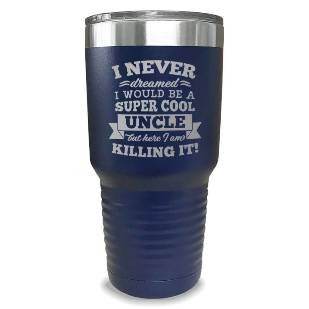 Super Cool Uncle Engraved Tumbler