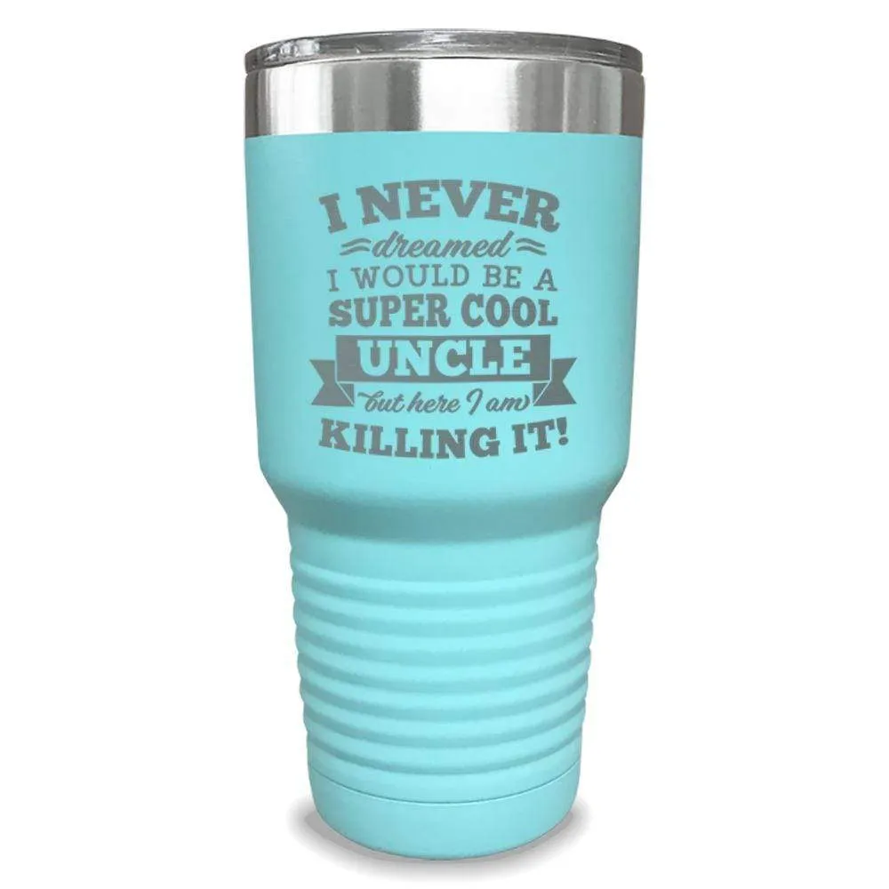 Super Cool Uncle Engraved Tumbler
