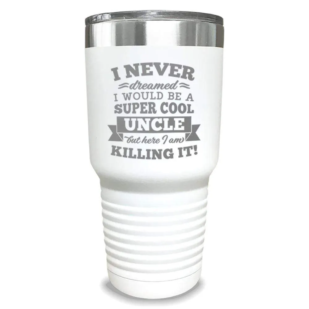 Super Cool Uncle Engraved Tumbler